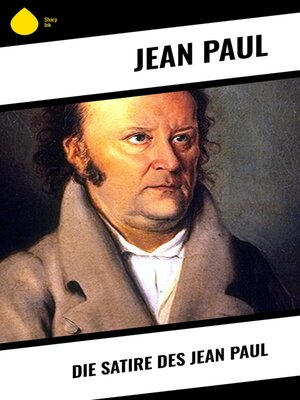 cover image of Die Satire des Jean Paul